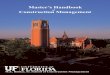 Master’s Handbook - UF College of Design, Construction ......International Construction Management and a BS in Fire and Emergency Sciences. In July 2000, the name of the College