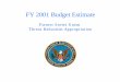 FY 2001 Budget Estimate - U.S. Department of Defense · 2013-08-29 · Program. In the FY 2000 President's ... kit consumables, for the MOD personnel reliability program (PRP). Finally,