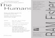 2013 Next Wave Festival BAM Fisher Humans.pdf · Bo Koek (in collaboration with Robbert Klein, Annelinde Bruijs, Amir Vahidi) COSTUME DESIGN By Holly Waddington LIGHTING DESIGN By