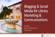 Blogging & Social Media for Library Marketing & …...CIDR Digital library Digital library architecture Digital medieval manuscripts Digital preservation Digitization Education 