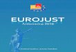 £rsberetning 2016 - Annual...¢  2017-09-21¢  Eurojusts £rsberetning 2016 Eurojusts £¥rsberetning for