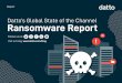 Datto’s Global State of the Channel Ransomware …...outsource their IT services report facing more ransomware attacks.* 1 in 5 SMBs report that they’ve fallen victim to a ransomware
