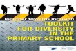 Together towards inclusion TOOLKIT FOR DIVERSITY IN THE ... · education. The whole island faces the challenge of creating an inclusive primary school culture: one that not only welcomes