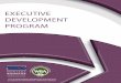 EXECUTIVE DEVELOPMENT PROGRAM · The Executive Development Program (EDP) is a proven tool, designed to help you grow the talent within your organization to fill that gap and move