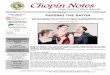 Chopin Noteschopinatlanta.org/MEDIA100/Chopin Notes_2016.10.pdf · the first classical music live perfor-mance I ever attended. To listen to Chopin’s celebrated music performed