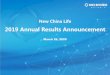 2019 Annual Results Announcement - New China Life Insurance · Individual Insurance - Premiums 15,196 5.5% 88,775 11.2% 4,479 36.6% 14.0% 81.9% 4.1% 9 Unit: RMB in millions Adopted