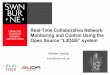 Real-Time Collaborative Network Monitoring and Control ... · Warren Harrop wazz@swin.edu.au Real-Time Collaborative Network Monitoring and Control Using the Open Source “L3DGE”