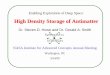 High Density Storage of Antimatter · 2012-10-10 · structure while antimatter will need major production and storage development. By using the unique properties of antimatter to