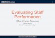 Evaluating Staff Performance - UTSAprovost.utsa.edu/.../docs/Staff-Evaluations-2016.pdfOffice of Human Resources 3 UTSA Staff Performance Evaluation Process Four Phases of Evaluation