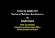 How to apply for Federal Tuition Assistance in GoArmyEd...Annual Tuition Assistance Statement of Understanding (Annual TA SOU) serves to apprise your Commander of the uirements of