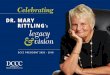 “Mary Rittling is a leader like I’ve incredible heights under her … · 2019-05-28 · “Mary Rittling is a leader like I’ve . never seen before. DCCC has soared to incredible