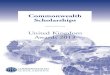 Commonwealth Scholarships United Kingdom Awards 2013 · This prospectus describes the Commonwealth Scholarships offered by the Commonwealth Scholarship Commission in the United Kingdom