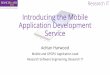 Introducing the Mobile Application Development Service€¦ · Research IT Mobile Application Development Service. Research IT What does it include? 1. Assistance with project scoping