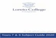 Senior Subject Guide v1 - Loreto College Coorparoo · Year 7 Subjects _____ 4 Year 8 Subjects ... My hope is that through your journey at our school you will you will learn a 