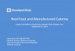 Real Food and Manufactured Calories - PDF/Georgia/Nutrition_and... · Real Food and Manufactured Calories Lupus Foundation of America, Greater Ohio Chapter, Inc. September 4, 2014