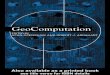 GeoComputation - Carlos Reynosocarlosreynoso.com.ar/.../Openshaw-GeoComputation.pdf · 2. to exploit the value of this information resource beyond the original data gathering objectives
