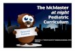 The McMaster !!!at night Pediatric Curriculum...Functional Gonadotropin Deficiency (chronic illness, exercise, malnutrition, anorexia)! Pituitary hormone deficiency (congenital panhypopituitarism,