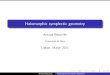 Holomorphic symplectic geometry...Holomorphic symplectic geometry Arnaud Beauville Universit e de Nice Lisbon, March 2011 Arnaud Beauville Holomorphic symplectic geometry I. Symplectic