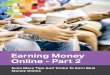 Earning Money Online Part 2 WAD · Ÿ Earn money from items you don't use all the time or don't need anymore Ÿ Take advantage of part-time work or opportunities within your community