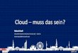 Cloud –muss das sein? - LB-systems · Backup and DR,Workload and Data Migration, Endpoint Data Protection HPE Data Protector (October 9.08 release) HPE VM Explorer (September 6.2