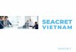 BUSINESS GUIDE FOR FOREIGN LEADERS SEACRET · Hello, Seacret Agent foreign leaders! You will find great business opportunities at Seacret Vietnam. We are here to support you to build