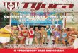 Revista Tijuca Tênis Clube - 1 · 2019-03-19 · Revista Tijuca Tênis Clube - 3 Editorial Um Carnaval para não esquecer Saí de casa já imbuído de uma “pesada” responsabilidade: