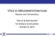Review and Commentary Title VI & ADA Summit for Indiana ... 2 Title VI... · October 8, 2019. Title VI/ADA Information & Resources ... LPA’s ORGANIZATIONAL CHART ... An August 11,