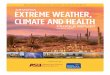ARIZONA EXTREME WEATHER, CLIMATE AND …...iv ARIZONA EXTREME WEATHER, CLIMATE AND HEALTH PROFILE REPORT impacts themselves are the direct cause of illness and death. An example of