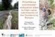 Dandenong Ranges Stormwater Research Project 2016€¦ · Hydraulic Modelling using TUFLOW 2D model (outsourced) ... circumstances an overland flow path treats stormwater effectively