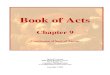 Book of Acts - Bible Study Resource Center€¦ · Timothy Johnson, The Acts of the Apostles, Sacra Pagina Series, volume 5, page 167) Luke begins his description of Paul‘s conversion