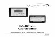 WellPro Controller · Section 50 00-02-0609 08-14-06 - 1 - 1 Overview The WellPro controller is a display and controller combination that delivers the basics – autostart, speed