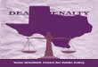 The DEATH PENALTY - TCADP€¦ · death penalty declines when life without parole is presented as an alternative. Forty-nine states have life without parole; Alaska, the only state