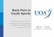 Back Pain in Youth Sports - University Orthopaedic Associates, LLC€¦ · Sports Injuries: Management Strategies for Pediatricians February 21, 2015 . Outline •Background and General