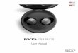ROCKit EARBUDS - Livets små ting€¦ · pairing mode and the earbuds are connected via True Wireless Stereo 3. Switch on Bluetooth on your device 4. Choose “ROCKit L” under
