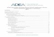 ADEA Associated American Dental Schools Application ...€¦ · energy by completing one application for multiple dental schools. ADEA AADSAS is open from early June through February