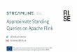 iteblog€¦ · Flink Architecture (Apache Software Foundation, 2018) 04.09.2018 Processing < a DataStream API Stream Processing Dataset API Batch Processing Runtime Distributed