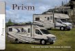 MOTORHOMES - RVUSA.com · 2015-07-20 · 24G 24J PRISM optimal viewing and 12 volt DVD/CD stereo to enjoy INTERIOR FEATURES 24G Standard entertainment package features a power wing