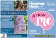 Summer 2017Headway What not to say News a brain injury · 2017-06-09 · Headway Award sponsored by No5 Barristers Chambers 6ISITWWW HEADWAY ORG UK NOMINATETO complete an online application