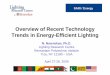 2 Overview of Recent Technology Trends in Energy-Efficient ... · Rapidly emerging light sources Now, solid-state light (SSL) sources—LEDs and OLEDs—are evolving to displace some