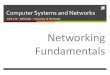 Networking Fundamentals - University of the Pacific · 12 What is a Socket? ìAn interface between process (application) and network ìThe application creates a socket ìThe socket