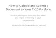 How to Upload and Submit a Document to Your Tk20 Portfolio · Document to Your Tk20 Portfolio Use this when your instructor has asked you to put something in your Tk20 Portfolio (as