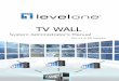 TV Wall System Administrator Manual 20150728 en V1.0download.level1.com/level1/manual/TV_Wall_System... · 2015-07-28 · TV Wall System Administrator’s Manual 9 Professional for