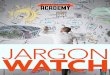 JARGON WATCH · 2014-07-24 · jargon watch 2 fixed income academy 3 intro to jargon watch 4 asset prices vs. inflation 5 black swan 7 break the buck 8 crossover credits 9 exit fees