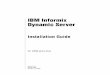 IBM Informix Dynamic Server - Oninit · 2010-01-12 · IBM Informix Dynamic Server Installation Guide for UNIX and Linux 1 In This Guide This guide explains how to install your IBM