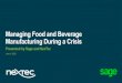 Managing Food and Beverage Manufacturing During a Crisis 2020-06-04¢  Managing Food and Beverage Manufacturing
