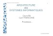 Architecture des Systèmes Informatiques …alexandre.grorud.free.fr/Formation/CNAM/Architecture%20...Architecture des Systèmes Informatiques 2 Architecture des Systèmes Historique