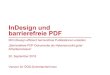 InDesign und barrierefreie PDF - Accessible Mediaatag.accessiblemedia.at/sites/default/files/Barrierefrei...2018/09/20  · InDesign und barrierefreie PDF Mit InDesign effizient barrierefreie