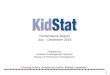 Performance Report July – December 2016 · 2017-03-29 · Performance Report . July – December 2016 . Data Contents . This KidStat Performance Report captures data for the results