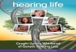Caught Up in a Whirlwind of Genetic Hearing LossHEARING LIFE • JANUARY/FEBRUARY 2019 • HEARINGLOSS.ORG • 13F ifty-six years ago, when I was first diagnosed with moderate hearing