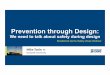 Prevention through Design · 2017-07-25 · Division Name > Presentation Title Prevention through Design: We need to talk about safety during design Brasfield & Gorrie Safety Week